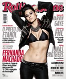 Capa Revista Rolling Stone 32 - Fernanda Machado: "A TV é o exercício da frustração"