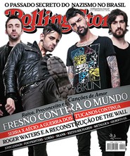 Capa Revista Rolling Stone 51 - Raiva, preconceito e canções de amor: Fresno contra o mundo