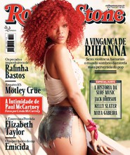 Capa Revista Rolling Stone 56 - A vingaça de Rihanna