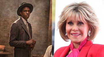 None - Chadwick Boseman em A Voz Suprema do Blues (Foto: Reprodução/ Netflix) e Jane Fonda (Foto: Jordan Strauss/ Invision/ AP)