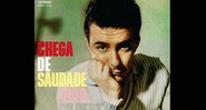 4º: Chega de Saudade; João Gilberto (1959 - Odeon)
