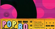 Pop Brasileiro dos Anos 80 - Sílvio Anaz