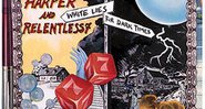 Ben Harper, Album White Lies for Dark Times