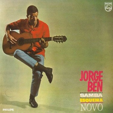 Top 10 - Jorge Ben - Samba Esquema Novo