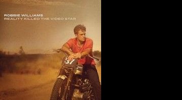 Robbie Williams - Reality Killed the Video Star - DIVULGAÇÃO