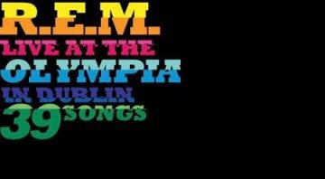 R.E.M. - Live at the Olympia, Dublin