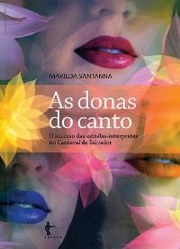 As Donas do Canto - Marilda Santanna