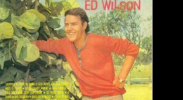 Ed Wilson na capa do disco Verdadeiro Amor, de 1966 - Reprodução