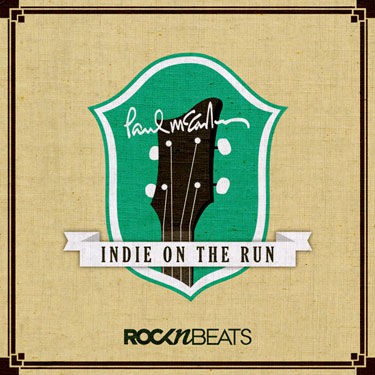 Indie On The Run, projeto do Rock 'n' Beats, traz faixas de Paul McCartney em versões de bandas independentes nacionais