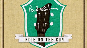 <i>Indie On The Run</i>, projeto do <i>Rock 'n' Beats</i>, traz faixas de Paul McCartney em versões de bandas independentes nacionais - Reprodução