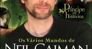 Príncipe de Histórias – Os Vários Mundos de Neil Gaiman