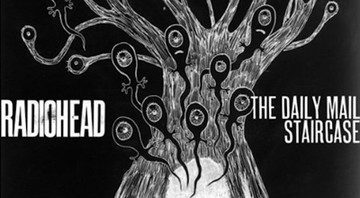 Radiohead - The Daily Mail/Staircase - Reprodução