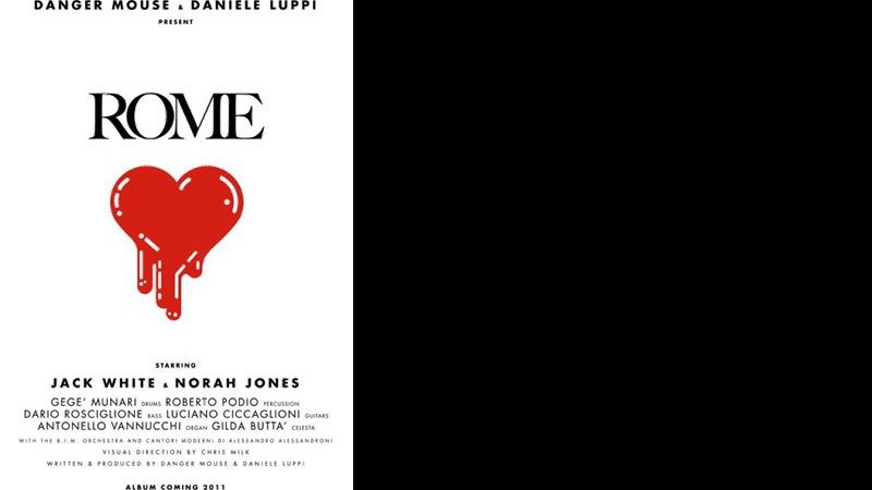 Cartaz de divulgação que promove o lançamento de Rome, composto por Danger Mouse e Daniele Luppi e com vocais de Jack White e Norah Jones