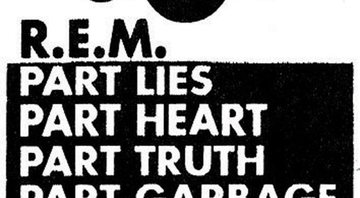 Part Lies, Part Heart, Part Truth, Part Garbage