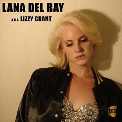 Lana Del Rey - "Lana Del Ray a.k.a. Lizzy Grant"