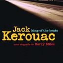Jack Kerouac – King of the Beats