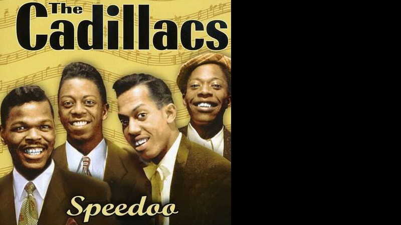 The Cadillacs - Speedo