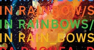 Radiohead - <i>In Rainbows</i>