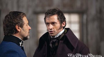<b>GATO E RATO</b> Javert (Crowe, à esq.) enquadra Valjean (Jackman). 