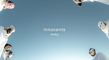 Moby - <i>Innocents</i> - Reprodução