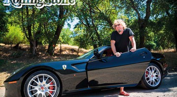 VELOCIDADE & ESTILO
Sammy Hagar tem uma coleção de carros, que inclui uma Ferrari 599 GTB 2008;