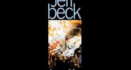 Os discos básicos para entender Jeff Beck