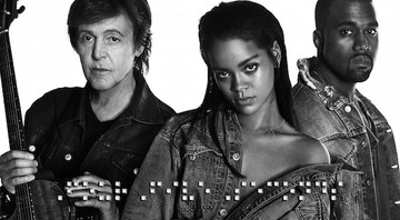 Paul McCartney, Kanye West e Rihanna - Divulgação