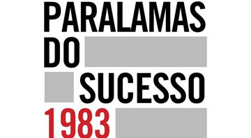 Os Paralamas do Sucesso – 1983-2015