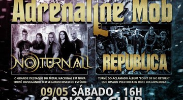 Adrenaline Mob, Noturnall e Republica - Divulgação