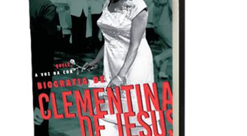 Quelé, a Voz da Cor: Biografia de Clementina de Jesus
