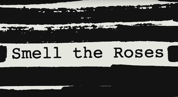 Arte que ilustra o lançamento de "Smell the Roses", single integrante do LP Is This The Life We Really Want? - Reprodução/Youtube