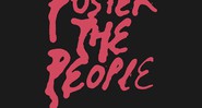 III - Foster The People
