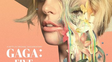 Pôster de Gaga: Five Foot Two (2017), documentário de Lady Gaga produzido pela Netflix - Reprodução