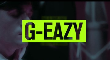 G-Eazy - Reprodução/Vídeo