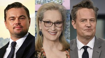 None - Leonardo DiCaprio (Foto: Divulgação), Meryl Streep (Foto: Evan Agostini / Invision / AP) e Matthew Perry (Foto: Evan Agostini / Invision / AP)