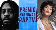 Montagem de BK' (João Victor Medeiros), Prêmio Nacional Rap TV (Divulgação) e Bivolt (Alex Takaki)