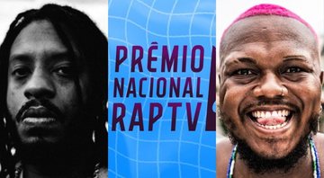 None - Montagem de BK' (João Victor Medeiros), Prêmio Nacional Rap TV (Divulgação) e Djonga (Daniel Assis/Divulgação)