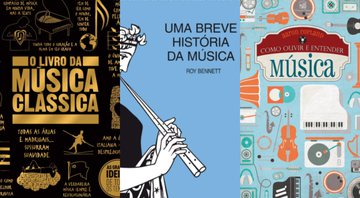 História da música: 7 livros para quem quer descobrir mais sobre a arte - Reprodução/Amazon