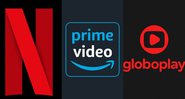 Neflix, Amazon Prime Video ou Globoplay: qual assinar? (Fotos: Divulgação)