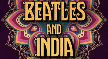 None - Pôster Os Beatles e a Índia (Foto: Reprodução /Twitter)