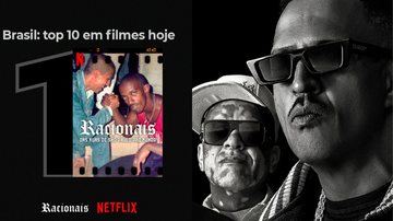 Imagem Racionais MC’s - Das Ruas de São Paulo pro Mundo: documentário chega ao Top 1 da Netflix um dia após a estreia