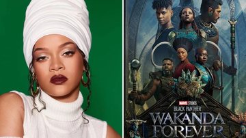 Rihanna (Foto: Reprodução / Instagram @badgalriri) e Pôster de Pantera Negra 2 : Wakanda Forever (Foto: Divulgação / Marvel)