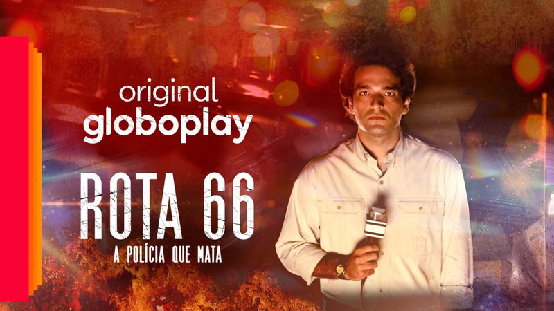 Rota 66 - A Polícia que Mata (Foto: Divulgação / Globoplay)