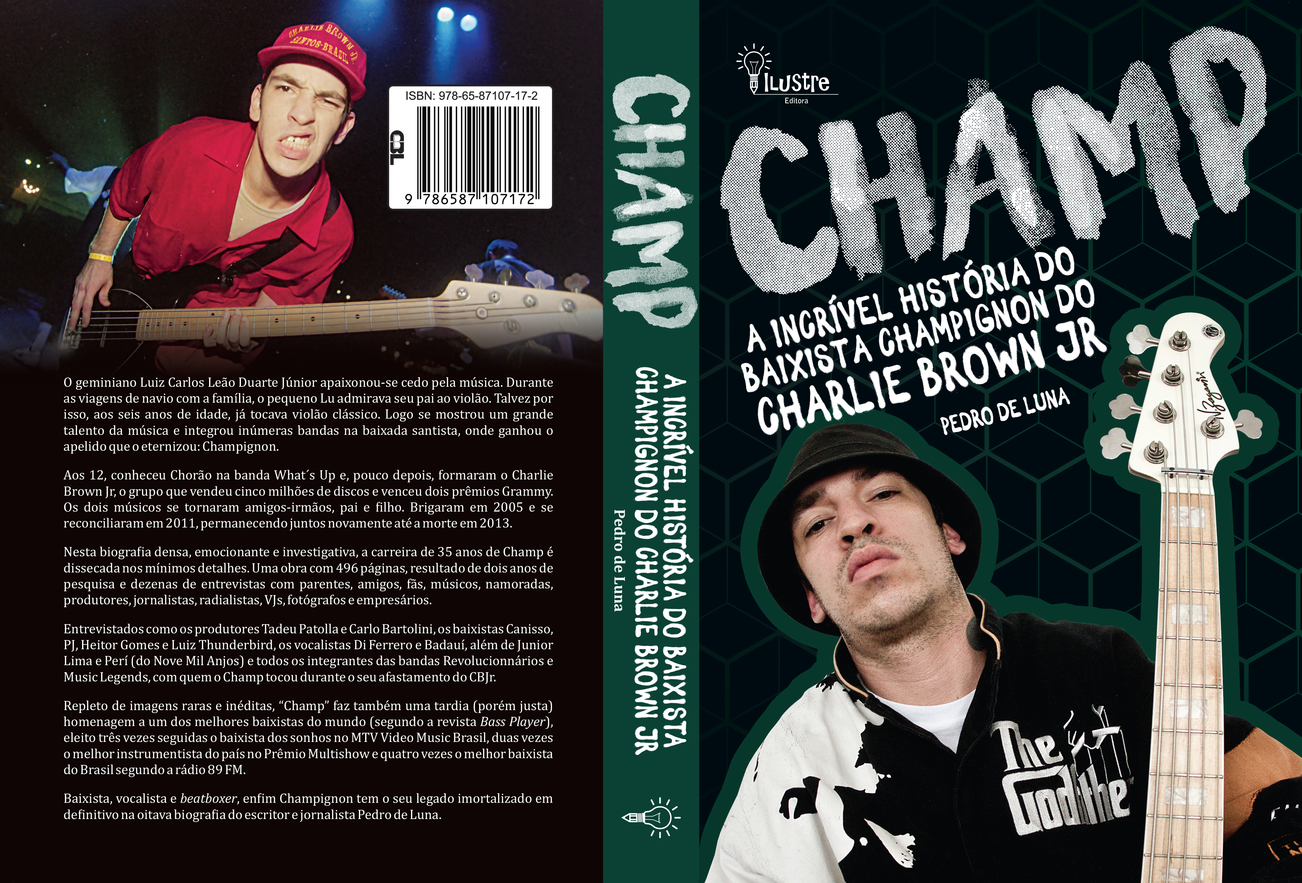 Capa e contra capa: Champ: A incrível história de Champignon do Charlie Brown Jr. por Pedro de Luna