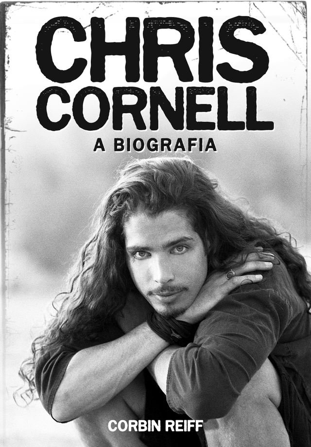 Chris Cornell: a biografia (Divulgação)